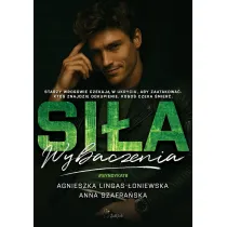 Si�a wybaczenia. Seria Syndykat. Tom 6.