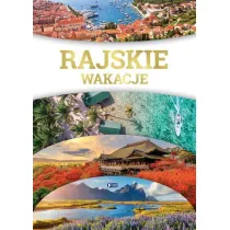 Rajskie wakacje