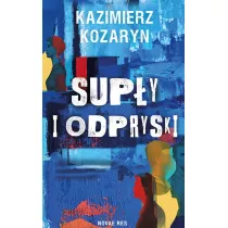 Sup�y i odpryski