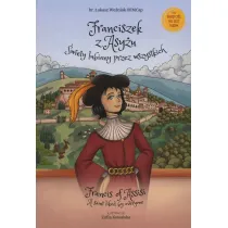 Franciszek z Asy�u - �wi�ty lubiany przez wszystkich