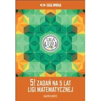 5! zada� na 5 lat Ligi Matematycznej