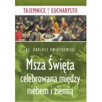 Msza �wi�ta celebrowana mi�dzy niebem i ziemi�