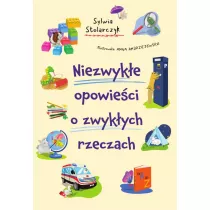 Niezwyke opowieci o zwykych rzeczach