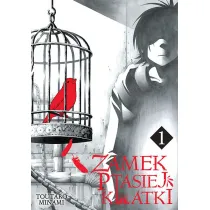 Zamek Ptasiej Klatki. Tom 1