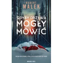 Gdyby drzewa mog�y m�wi�