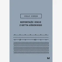 Reporta�e i eseje z getta ��dzkiego