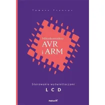 Mikrokontrolery AVR i ARM. Sterowanie wy�wietlaczami LCD *