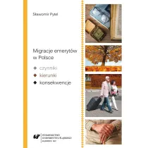 Migracje emeryt�w w Polsce czynniki, kierunki, konsekwencje