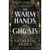 The warm hands of ghosts wer. angielska