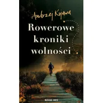 Rowerowe kroniki wolno�ci