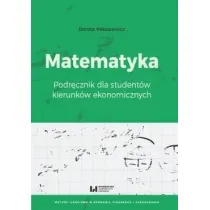 Matematyka. Podr�cznik dla student�w kierunk�w ekonomicznych