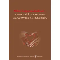 Mi�o�� i odpowiedzialno��..