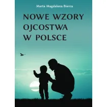 Nowe wzory ojcostwa w Polsce