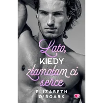 Lato, kiedy zamaam ci serce. Pewnego lata. Tom 4