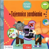 Przygody Fenka. Finanse. Tajemnica zarabiania