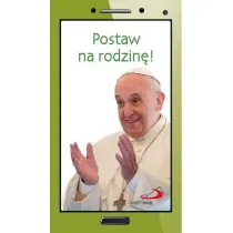 Kr�tko i na temat. Postaw na rodzin�.