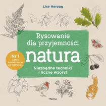 Rysowanie dla przyjemno�ci. Natura