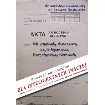 Jak wygin�y dinozaury, czyli tajemnica..