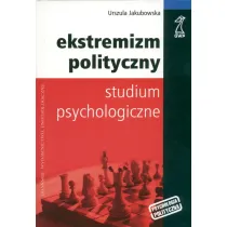 Ekstremizm polityczny studium psychologiczne