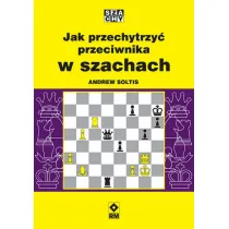 Jak przechytrzy przeciwnika w szachach