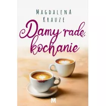 Damy rad�, kochanie. Czeka�am na ciebie. Tom 3