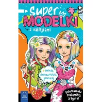 Supermodelki z naklejkami. Kolorowanka znakomitej artystki