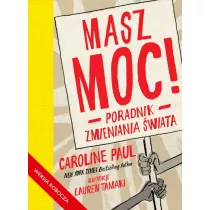 Masz moc! Poradnik zmieniania wiata