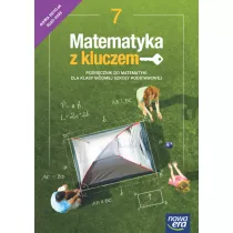 Matematyka z kluczem NEON. Szkoa podstawowa. Klasa 7. Podrcznik