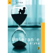 Bioetyka. Umieranie a etyka