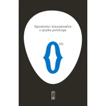 Opowie�ci niesamowite z j�zyka polskiego. Tom 5