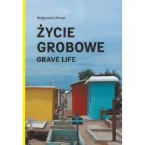 �ycie grobowe