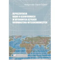 Reprezentacja nauki o geoinformacji w wybranych j�zykach informacyjno-wyszukiwawczych