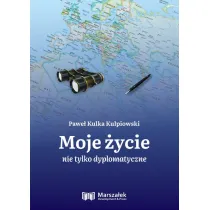 Moje �ycie nie tylko dyplomatyczne