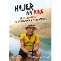 Hajer na kole czyli rowerem po kirgistanie i kazachstanie
