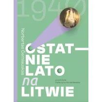 Ostatnie lato na Litwie