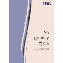 Na granicy �ycia