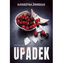 Upadek. Dwa Bieguny. Tom 3