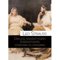 Dialog sokratyczny Ksenofonta Komentarz do Ekonomika