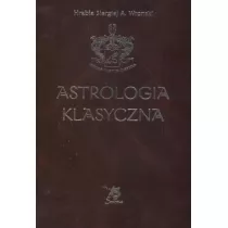 Astrologia klasyczna Tom VII Planety Cz 4. Pluton, Chiron, Prozerpina
