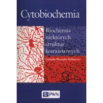 Cytobiochemia. Biochemia niekt�rych struktur kom�rkowych