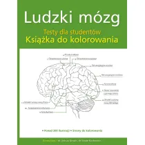 Ludzki m�zg. Testy dla student�w. Ksi��ka do kolorowania