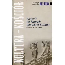 Ko�ci� na �amach paryskiej Kultury