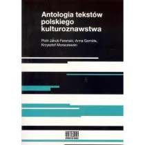 Antologia tekst�w polskiego kulturoznawstwa