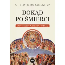 Dok�d po �mierci S�d Niebo Czy�ciec Piek�o