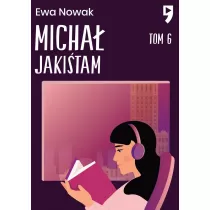 Micha Jakitam. Seria mitowa. Tom 6