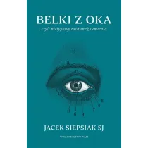 Belki z oka czyli nietypowy rachunek sumienia
