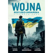 Wojna rosyjsko-ukrai�ska. Pierwsza faza