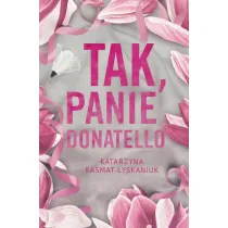 Tak, Panie Donatello