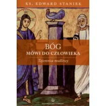 B�g m�wi do cz�owieka. Tajemnica modlitwy