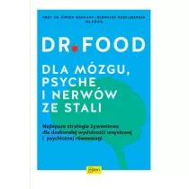Dr Food. Dla m�zgu, psyche i ner�w ze stali